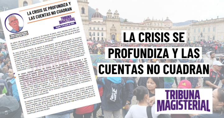 LA CRISIS SE PROFUNDIZA Y LAS CUENTAS NO CUADRAN
