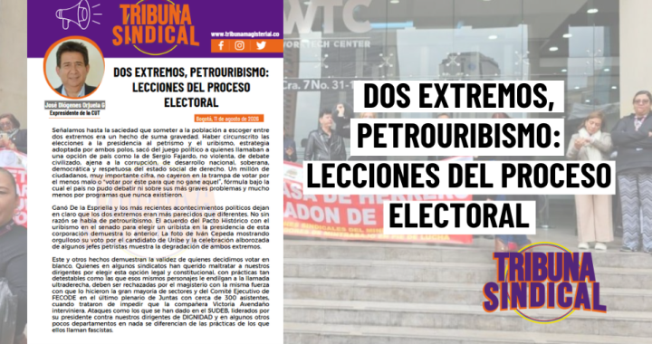 DOS EXTREMOS, PETROURIBISMO: LECCIONES DEL PROCESO ELECTORAL